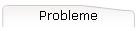 Probleme
